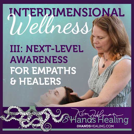 Interdimensional Wellness III – Next-level Self Awareness: Framework for expansion