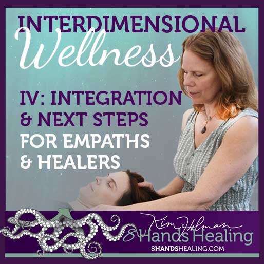 Interdimensional Wellness IV –  Integration Next Steps: Clearing family history